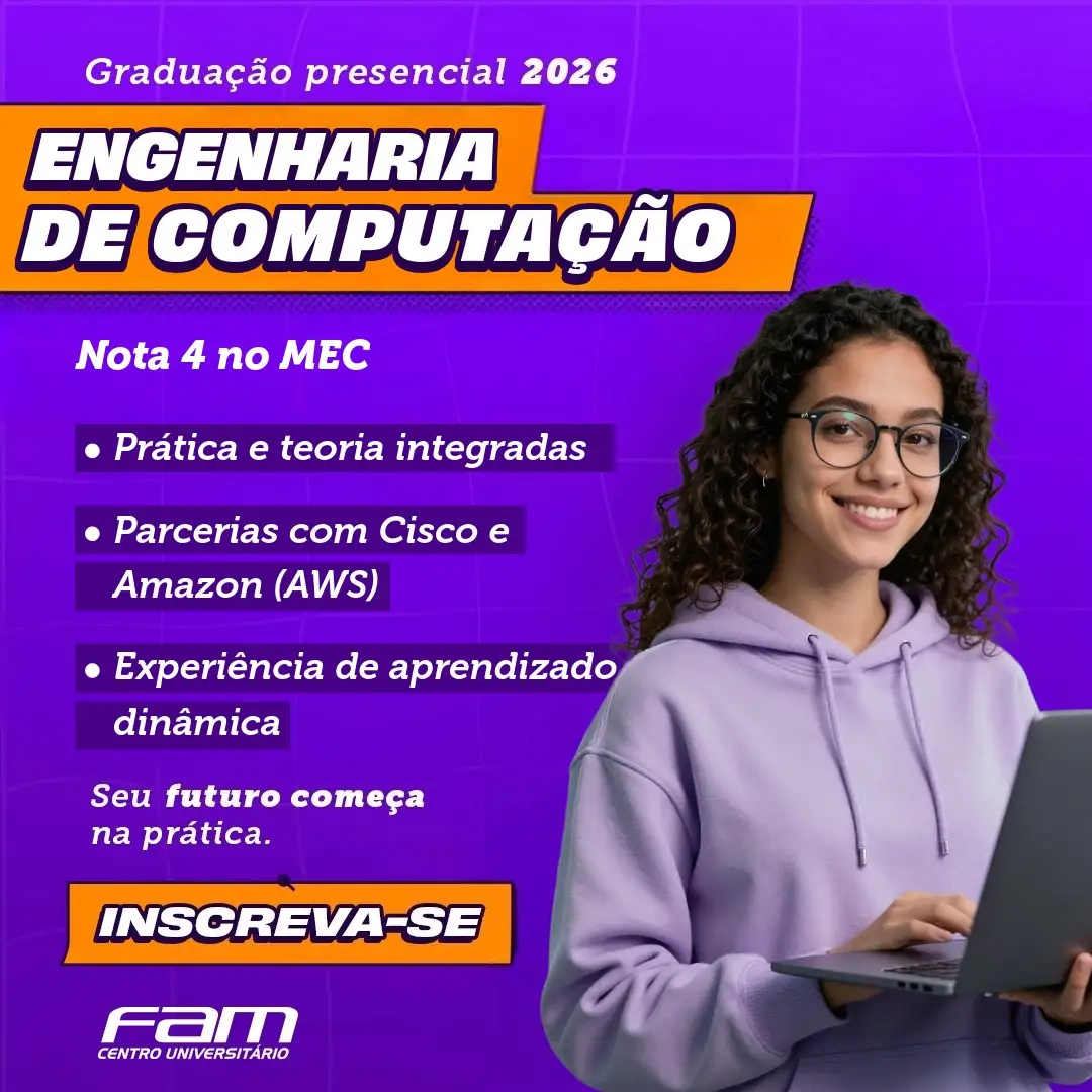 Curso de Engenharia de Computação FAM